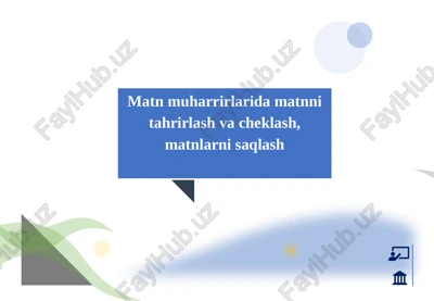matn muharrirlarida matnni tahrirlash va cheklash, matnlarni saqlash — PPTX
