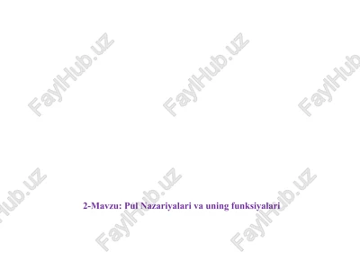 pul nazariyalari va uning funksiyalari — PPTX