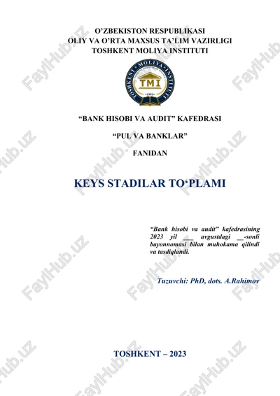 pul va banklar fanidan keys stadilar to‘plami — DOCX