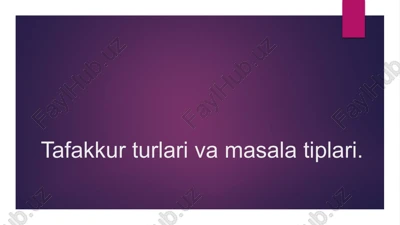 tafakkur turlari va masala tiplari — PPTX