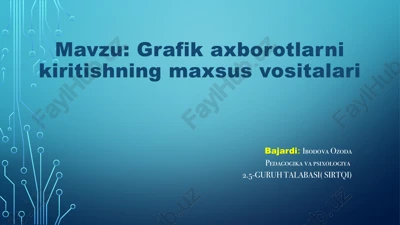 grafika xborotlarni kiritishning maxsus vositalari — PPTX
