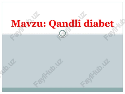 qandli diabet — PPTX