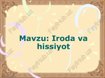 iroda va hissiyot — PPTX