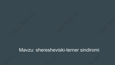 sheresheviski-torner sindromi — PPTX