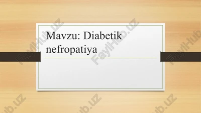 diabetiknefropatiya — PPTX