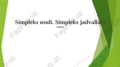 simpleks usuli. simpleks jadvallari — PPTX
