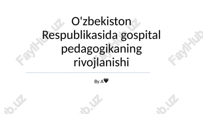 kasalxona pedagogikasi tarixiy konteksti — PPTX