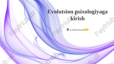 evolyutsion psixologiyaga kirish — PPTX