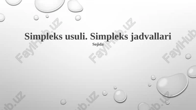 simpleks usuli. simpleks jadvallari — PPTX