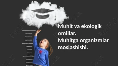 muhit va ekologik omillar — PPTX