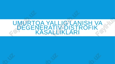 umurtqa yallig’lanish va degenerativ-distrofik kasalliklari — PPTX