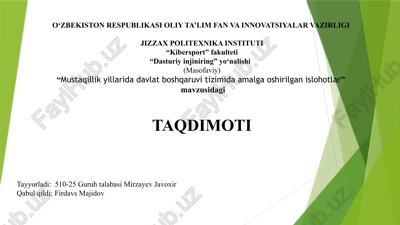 mustaqillik yillari davlat boshqaruv tizimida amalga oshirilgan islohotlar — PPTX
