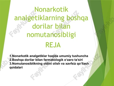 nonarkotik analgetiklarning boshqa dorilar bilan nomutanosibligi 11 — PPTX