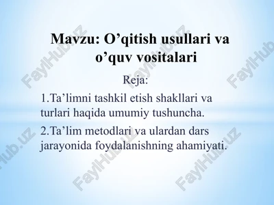 o’qitish usullari va o’quv vositalari — PPTX