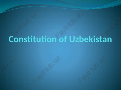 constitution of uzbekistan — PPTX
