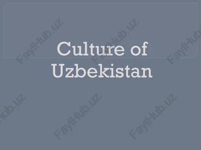 culture of uzbekistan — PPTX