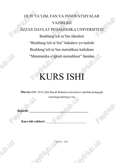 1898–1914 yillar buyuk britaniya mavzusini o‘qitishda pedagogik texnologiyalarning o‘rni — DOCX