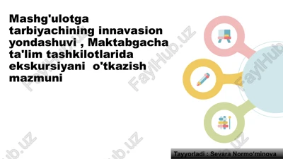 maktabgacha ta'limda innovatsion yondashuvlar — PPTX