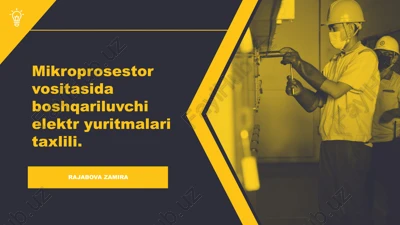 mikroprosestorlar va elektr yuritmalar — PPTX