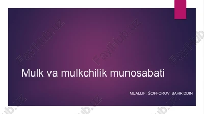 mulkvamulkchilikmunosabati — PPTX