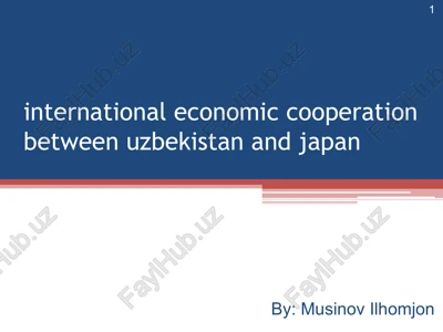 international economic cooperation between uzbekistan and japan — PPT