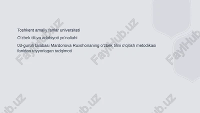 mardonova ruxshonaning oʻzbek tilini oʻqitish metodikasi — PPTX