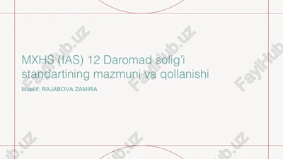 mxhs (ias) 12 daromad solig’i standartining mazmuni va qollanishi — PPTX
