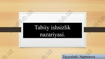tabiiy ishsizlik nazariyasi — PPTX