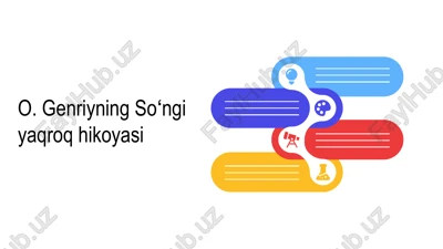o. genriyning soʻngi yaqroq hikoyasi — PPTX