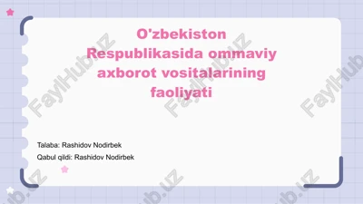 o'zbekiston respublikasida ommaviy axborot vositalarining faoliyati — PPTX