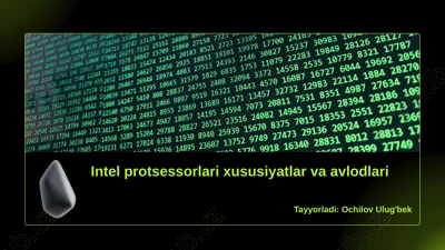 intel protsessorlarining xususiyatlari va avlodlari — PPTX