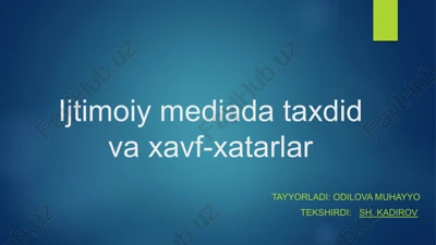 ijtimoiy mediada taxdid va xavf-xatarlar — PPTX