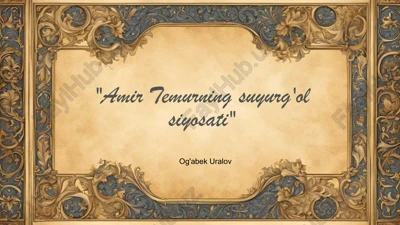 amir temurning suyurg'ol siyosati — PPTX