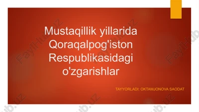 qoraqalpog'iston respublikasidagi o'zgarishlar — PPTX