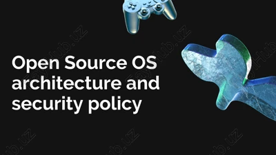 open source os architecture and security policy — PDF
