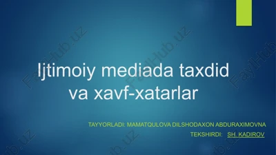ijtimoiy mediada taxdid va xavf-xatarlar — PPTX