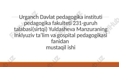 manzura yuldasheva's inklyuziv ta’lim va gospital pedagogikasi — PPTX