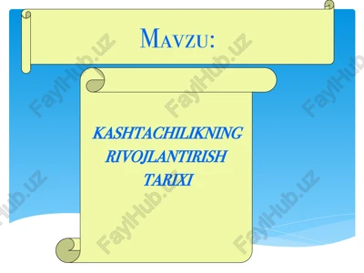 kashtachilikning rivojlantirish tarixi — PPT