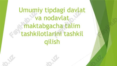 nodavlat maktabgacha ta'lim tashkilotlari — PPTX