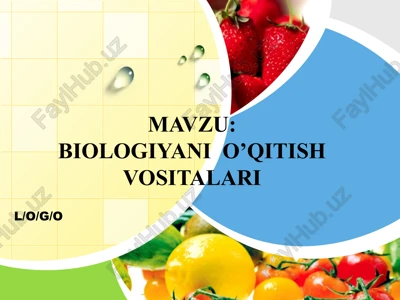 biologiyani o’qitish vositalari — PPT