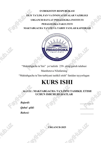 maktabgacha ta’limni tashkil etish uchun ishchi hujjatlar — DOCX