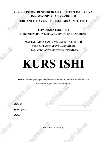 maktabgacha yoshdagi bolalarni tabiat bilan tanishtirishda didaktik o‘yinlardan foydalanish texnologiyasi — DOCX