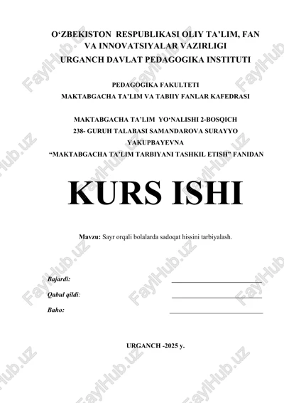 sayr orqali bolalarda sadoqat hissini tarbiyalash — DOCX