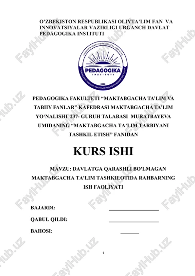 davlatga qarashli bo'lmagan maktabgacha ta'lim tashkilotida rahbarning ish faoliyati — DOCX