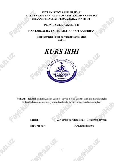 “takomillashtirilgan ilk qadam” davlat o’quv dasturi asosida maktabgacha ta’lim tashkilotlarida faoliyat markazlarida ta’lim jarayonini tashkil qilish — DOCX