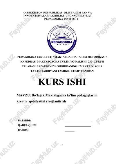 "maktabgacha ta’lim metodikasi" kafedrasi maktabgacha ta’lim yo‘nalishi 237- guruh talabasi saparbayeva shohidaning “maktabgacha ta’lim tarbiyani tashkil etish” fanidan kurs ishi — DOCX