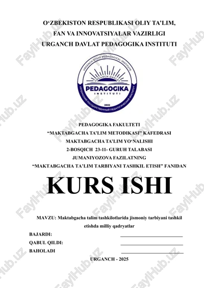 maktabgacha talim tashkilotlarida jismoniy tarbiyani tashkil etishda milliy qadryatlar — DOCX