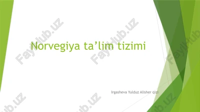 norvegiyada maktabgacha ta'lim tizimi — PPTX
