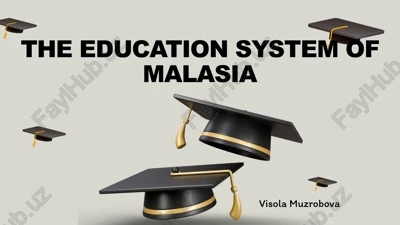 malayziyada ta’lim sistemasi va turlari — PPTX