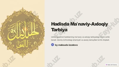 hadisda maʼnaviy-axloqiy tarbiya — PPTX